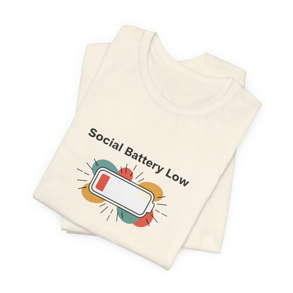 Social Battery Low Tee | Introvert Shirt, Battery Icon Humor