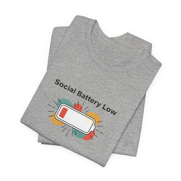 Social Battery Low Tee | Introvert Shirt, Battery Icon Humor