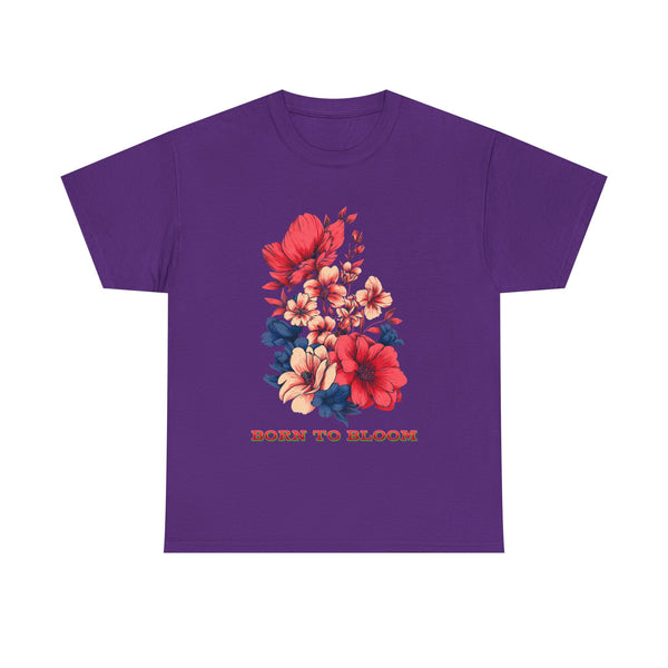 Born to Bloom Tshirt Unisex Heavy Cotton Tee