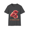 Let Yourself Bloom Unisex Softstyle T-Shirt