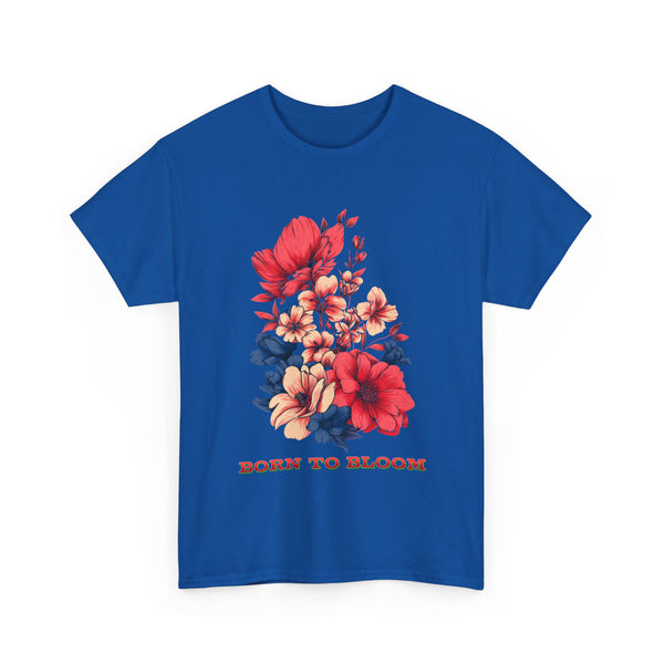 Born to Bloom Tshirt Unisex Heavy Cotton Tee
