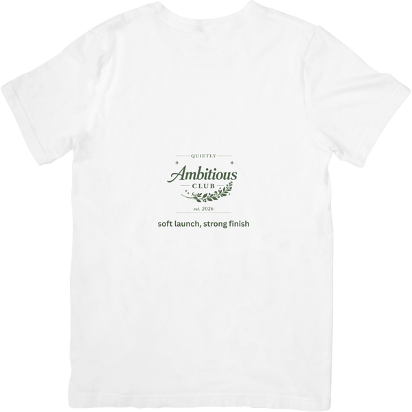 Quietly Ambitious Club Organic Oversized Tee - Soft Launch Strong Finish