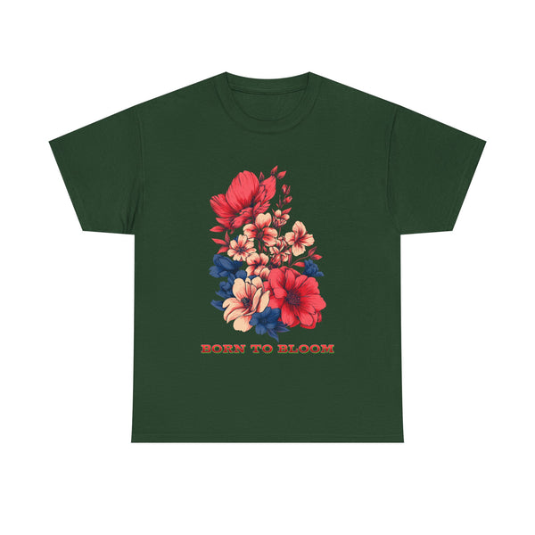 Born to Bloom Tshirt Unisex Heavy Cotton Tee