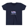 LOL Life's Overwhelming Laughter Youth Tee | Pastel Bubble Text